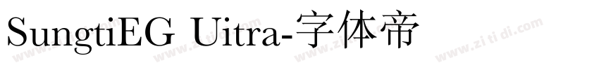 SungtiEG Uitra字体转换